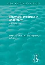 Routledge Revivals: Behavioral Problems in Geography (1969)