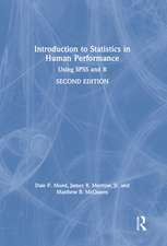 Introduction to Statistics in Human Performance: Using SPSS and R