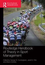 Routledge Handbook of Theory in Sport Management