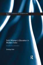 Dalit Women's Education in Modern India: Double Discrimination