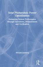 Solar Photovoltaic Power Optimization: Enhancing System Performance through Operations, Measurement, and Verification