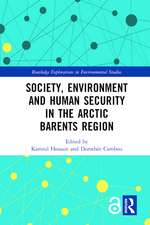 Society, Environment and Human Security in the Arctic Barents Region