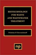 Biotechnology for Waste and Wastewater Treatment