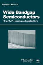 Processing of 'Wide Band Gap Semiconductors