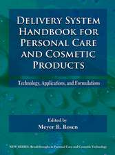 Delivery System Handbook for Personal Care and Cosmetic Products