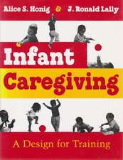 Infant Caregiving, a Design for Training