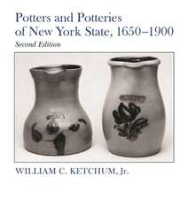 Potters and Potteries of New York State, 1650-1900