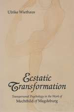 Ecstatic Transformation