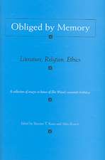 Obliged by Memory: Literature, Religion, Ethics