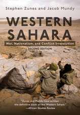 Western Sahara: War, Nationalism and Conflict Irresolution