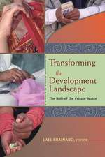 Transforming the Development Landscape: The Role of the Private Sector