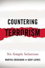 Countering Terrorism: No Simple Solutions