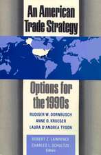 An American Trade Strategy: Options for the 1990s