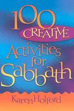 100 Creative Activities for Sabbath