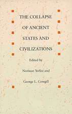 The Collapse of Ancient States and Civilizations