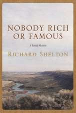 Nobody Rich or Famous: A Family Memoir