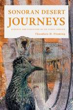 Sonoran Desert Journeys: Ecology and Evolution of Its Iconic Species