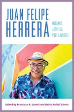 Juan Felipe Herrera: Migrant, Activist, Poet Laureate