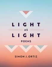 Light As Light: Poems