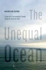 The Unequal Ocean: Living with Environmental Change along the Peruvian Coast