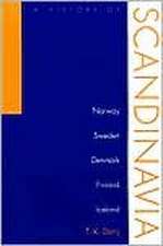 History Of Scandinavia: Norway, Sweden, Denmark, Finland, And Iceland