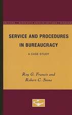 Service and Procedures in Bureaucracy