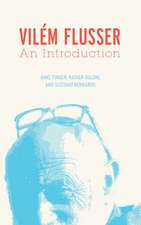 Vilém Flusser: An Introduction