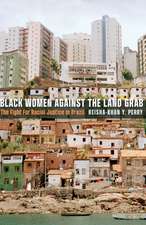 Black Women against the Land Grab