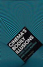 Cinema's Bodily Illusions: Flying, Floating, and Hallucinating