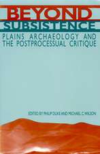 Beyond Subsistence: Plains Archaeology and the Postprocessual Critique