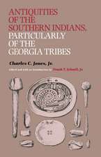 Antiquities of the Southern Indians, Particularly of the Georgia Tribes