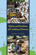 Myths and Realities of Caribbean History