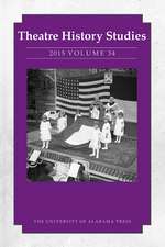 Theatre History Studies 2015, Vol. 34