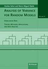 Analysis of Variance for Random Models, Volume 2: Unbalanced Data: Theory, Methods, Applications, and Data Analysis