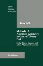 Methods of Algebraic Geometry in Control Theory: Part I