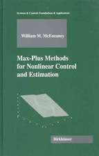 Max-Plus Methods for Nonlinear Control and Estimation