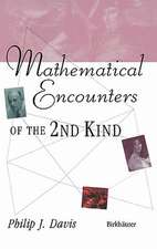 Mathematical Encounters of the Second Kind