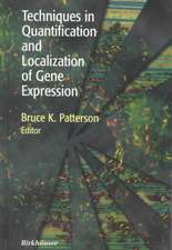 Techniques in Quantification and Localization of Gene Expression