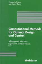 Computational Methods for Optimal Design and Control