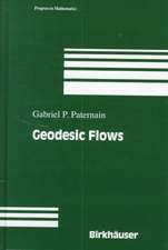 Geodesic Flows