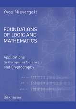 Foundations of Logic and Mathematics: Applications to Computer Science and Cryptography