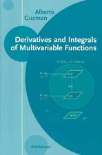 Derivatives and Integrals of Multivariable Functions