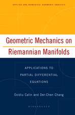 Geometric Mechanics on Riemannian Manifolds: Applications to Partial Differential Equations