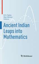 Ancient Indian Leaps into Mathematics