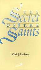 The Secret of the Saints