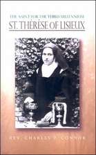 St Therese of Lisieux: The Saint for the Third Millennium