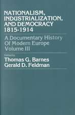 Nationalism, Industrialization, and Democracy 1815-1914