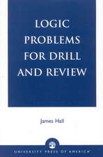 Logic Problems for Drill and Review