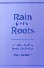 Rain for the Roots