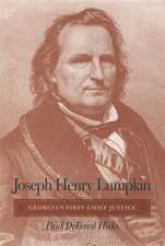 Joseph Henry Lumpkin: Georgia's First Chief Justice